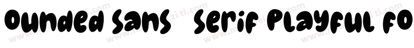 ounded sans   serif playful font字体转换